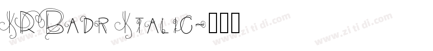 IRBadr Italic字体转换